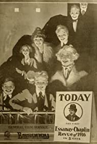 The Essanay-Chaplin Revue of 1916 (1916)