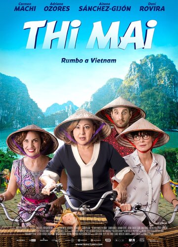 Thi Mai, rumbo a Vietnam (2017)